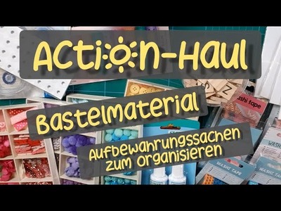 Action Haul | 30.01.2021 | Bastelsachen | Bastelset | Washi | Aufbewahrungssachen fürs Bastelzimmer