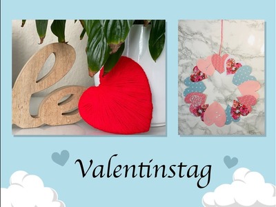 Bastelideen für Valentinstag - 14.Februar - Geschenke