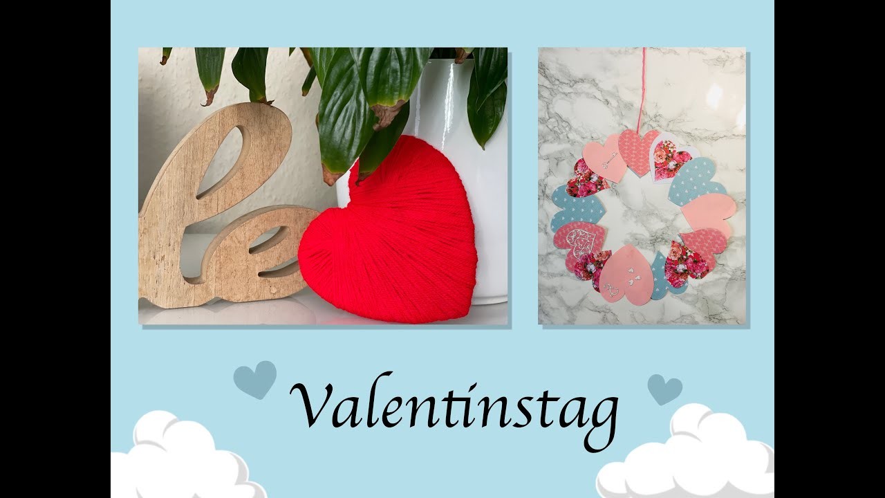 Bastelideen für Valentinstag - 14.Februar - Geschenke