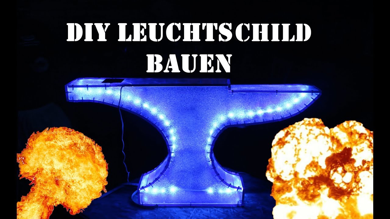 DIY Leuchtschild bauen. Plexiglas. LED Schild