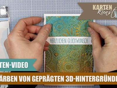 Karten-Kunst Karten-Anleitung Einfärben von geprägten 3D-Hintergründen