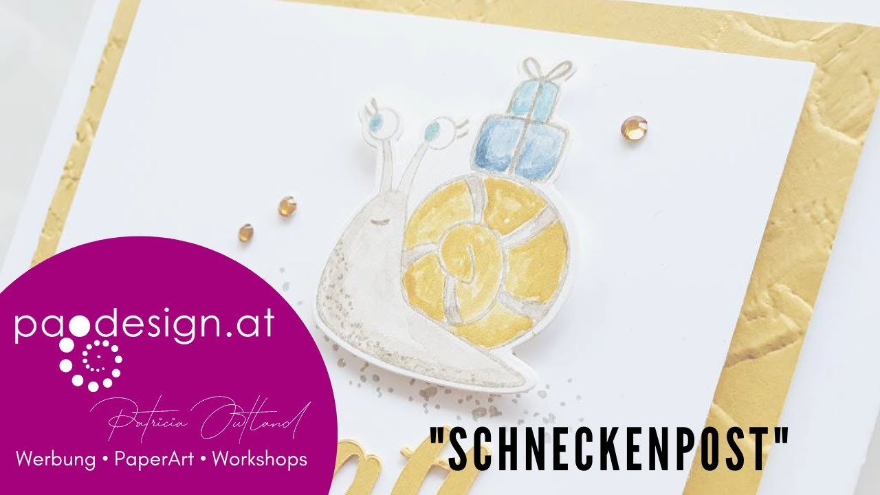 Paodesign.at | #FXG5Ratsch​ & Create 2.2021 | #Schneckenpost | #Tutorial​ | #StampinUP