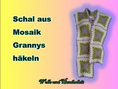 Schal aus Mosaik Grannys häkeln
