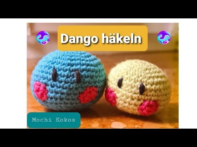 Dango häkeln