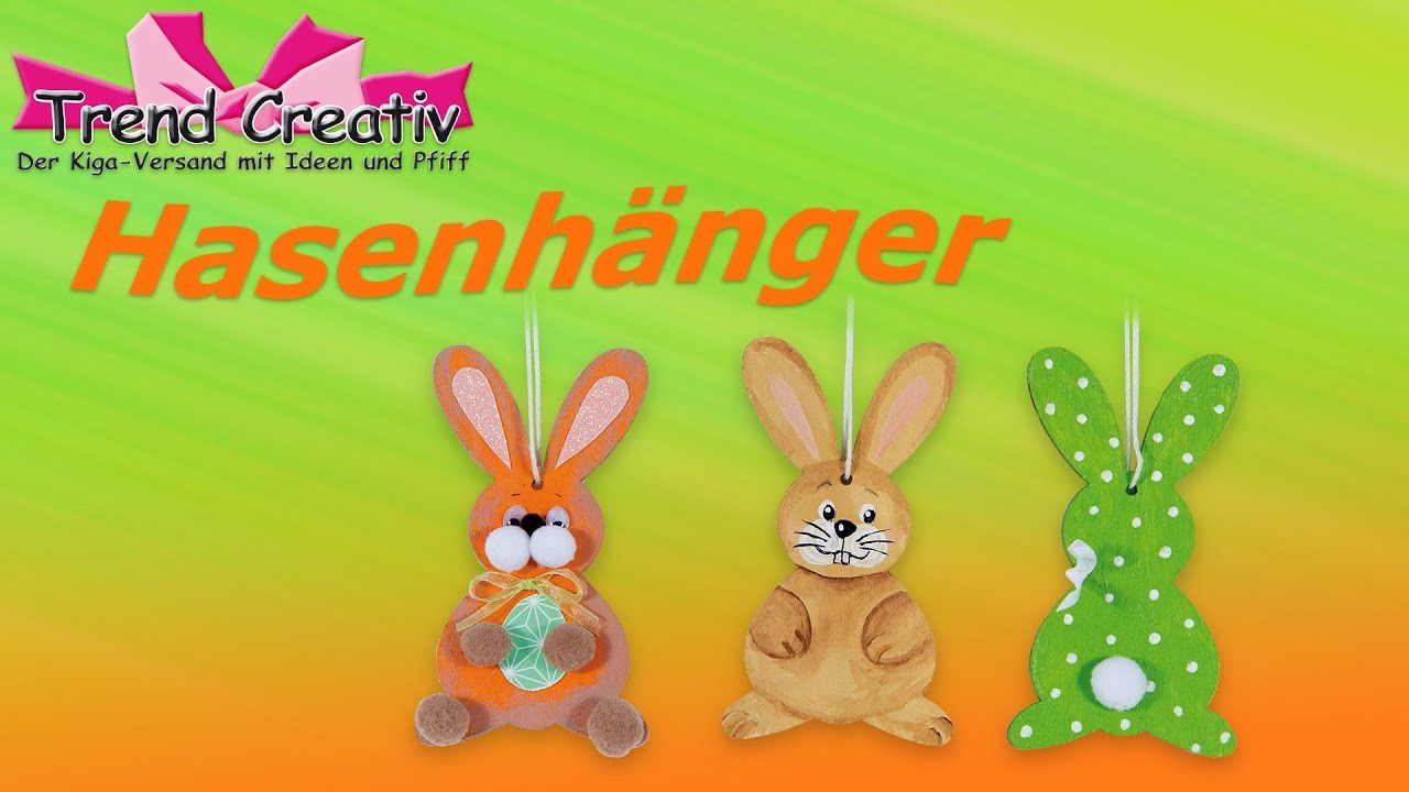 Hasenhänger. Anleitungsvideo. Basteln mit Kindern