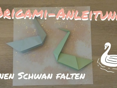 Ich lerne, einen Schwan zu falten (Origami)