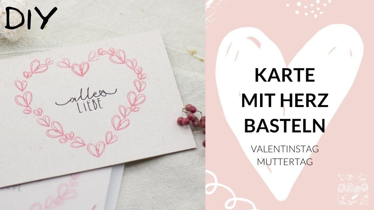 Karte mit Herz für Valentinstag oder Muttertag selber basteln