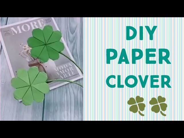 DIY PAPER CLOVER ????????