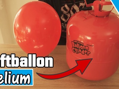 Luftballon mit Helium füllen - einfache Anleitung ????✅