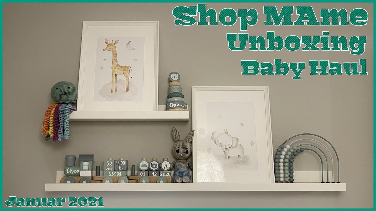 Shop MAme Haul | Unboxing | Babyzimmer | +Rabattcode Januar | Personalisierte Spielzeuge uvm. | DIY