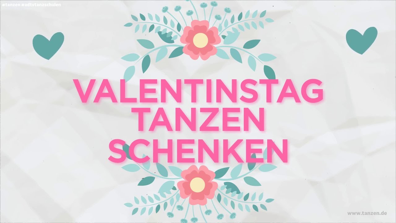 VALENTINSTAG   TANZEN SCHENKEN