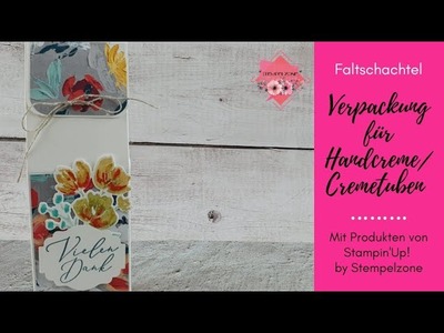 Verpackung für Handcreme. Cremetuben | Kunstvoll Floral | Bastelanleitung
