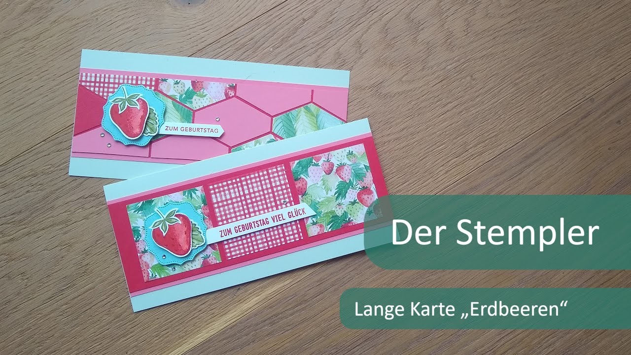 Lange Karte "Erdbeeren" | Der Stempler ~ Stampin Up!