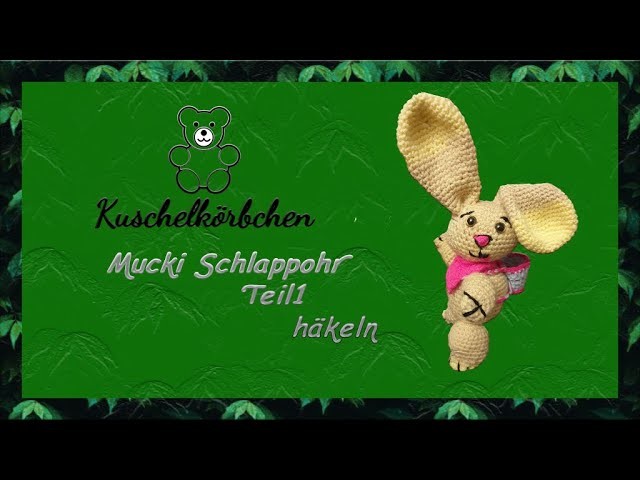 Mucki Schlappohr Teil1