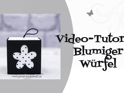 Tutorial: Blumiger Würfel