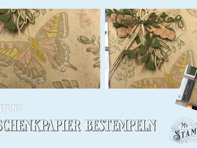 Geschenkpapier bestempeln - mit „Butterfly Brilliance“ und „Ewige Zweige“ von Stampin' Up!®