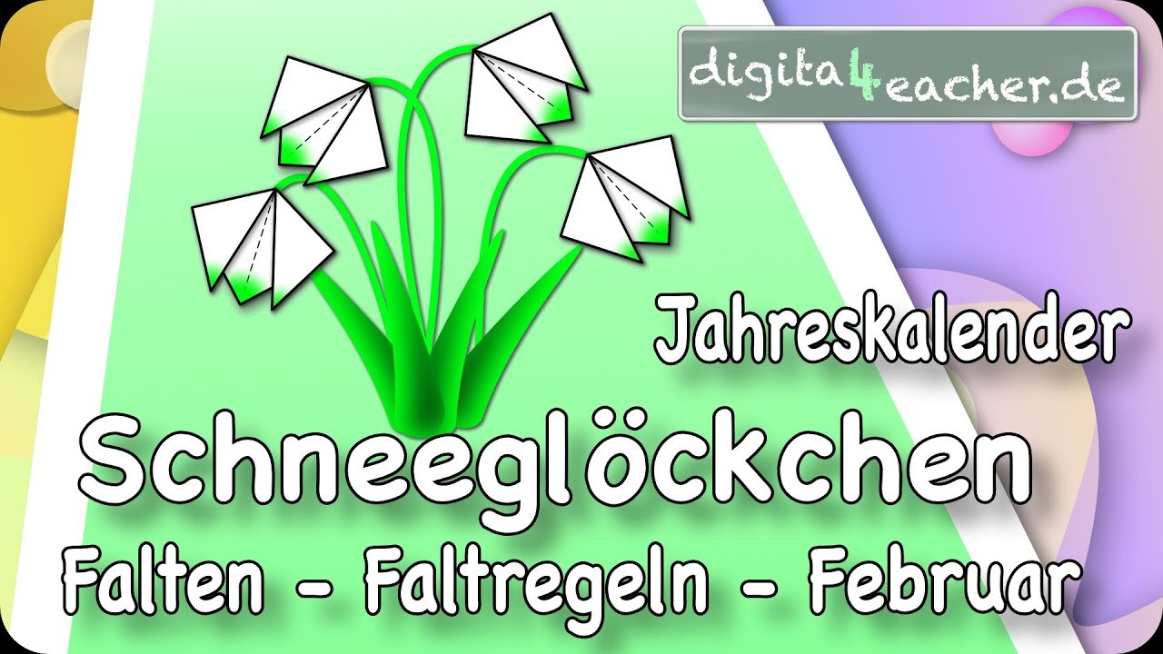 Schneeglöckchen. Faltregeln. Februar.digitaler Unterricht Werken und Gestalten. Lernen zuhause.