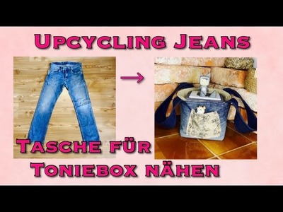Toniebox Tasche nähen  aus Jeans ohne Schnittmuster Upcycling Tragetasche für Figuren Box (Anfänger)