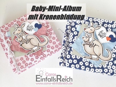 Baby-Mini-Album mit Kronenbindung | Stampin' Up! Sale-A-Bration 2021 | Kangaroo & Company