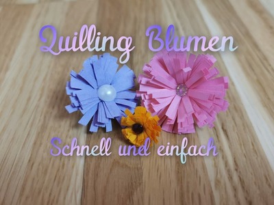 Einfache und schnelle quilling Blumen selber machen, Anleitung Papier Blumen diy tutorial