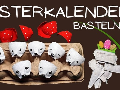 OSTERKALENDER basteln aus Eierkarton | 7 Tage Vorfreude aufs Osterfest #osternbasteln