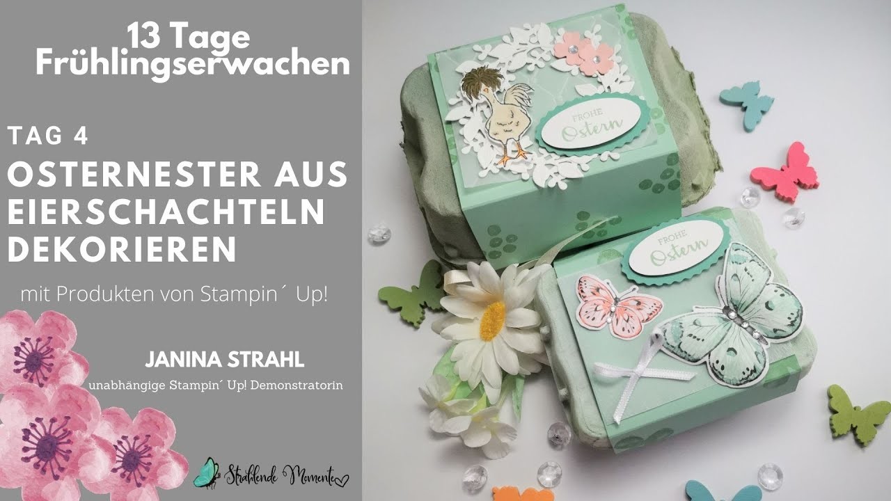 13 Tage Frühlingserwachen ???????????????????????????? | TAG 4 |  Osternester aus EIERSCHACHTELN mit Stampin´ Up!
