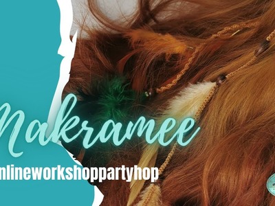 Anleitung Makramee "das letzte Geflecht" Haarschmuck #onlineworkshopparty HOP