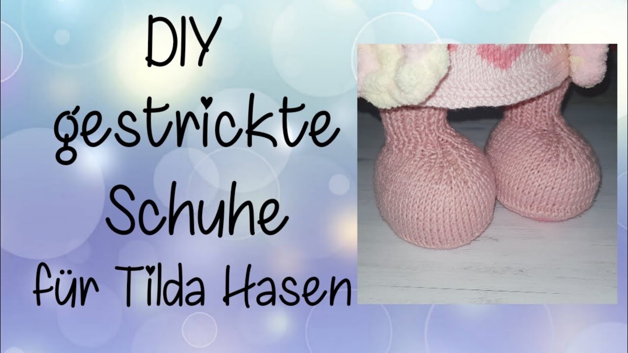 Anleitung Schühchen stricken | gestrickte Schuhe für Tilda Hase