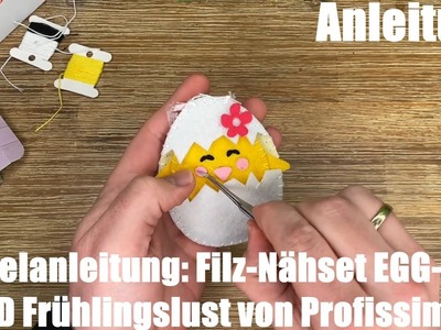 Bastelanleitung: Filz-Nähset EGG-CITED Frühlingslust von Profissimo (DM) Nähanleitung