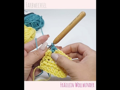 Häkeln - Tutorial • Farbwechsel bei fm, hstb, stb