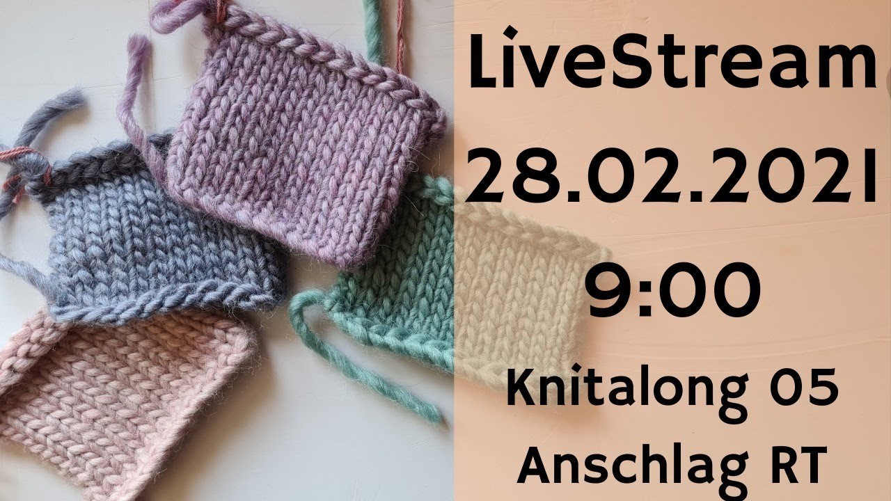 Livestream - Knitalong Pulli Thekla 05 - Maschenanschlag Rückenteil