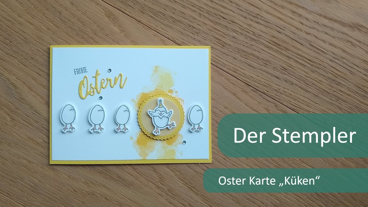 Oster Karte "Küken" | Der Stempler ~ Stampin Up!