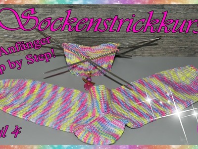 Sockenstrickkurs für Anfänger Step by Step Teil 4