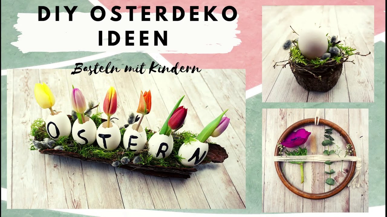 DIY Ideen Osterdeko zum selber machen, Basteln mit Kindern, DIY Deko Ideen 2021 | Karlina Kunterbunt