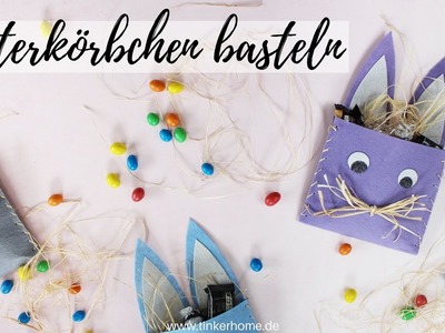 DIY Osternest aus Filz basteln - Ostergeschenk | Osterkorb | Osterhase