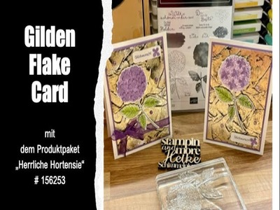 Gilding Flakes Card  mit Herrliche Hortensie - Stampin UP!