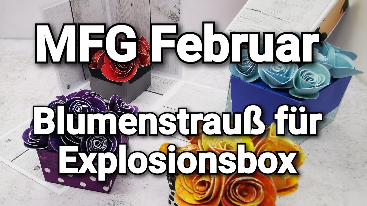 #MFG I Blumenstrauß I Dekoration für Explosionsbox I Sizzix Flower Scallop