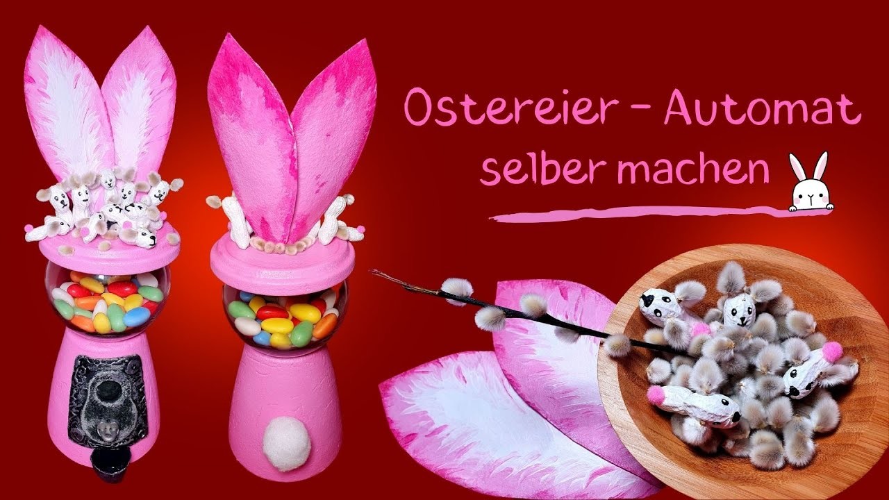 OSTERHASEN Eier-Automat selber machen #osternbasteln #ostern