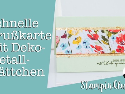 Schnelle Grußkarte mit den Stampin' Up!® Deko-Metallblättchen in Gold