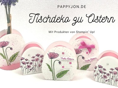 Tischdeko zu Ostern selbst gebastelt | Anleitung | Stampin’ Up! | DIY | Easter eggs table deco