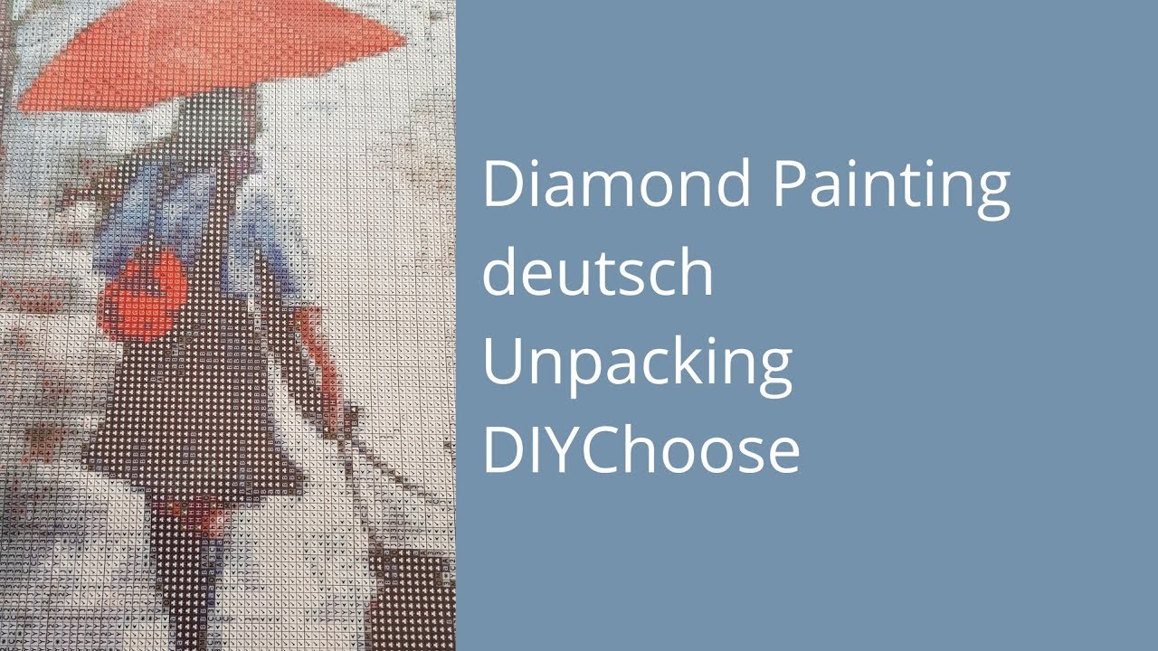 Diamond Painting deutsch #46. Unboxing DIYChoose