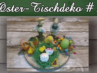 DIY Oster-Tischdeko auf einer Baumscheibe ???? Osterdeko 2022 ???? Tischdeko DIY