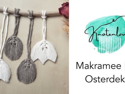 Makramee Osterdeko DiY | Tutorial | Leaf | für Anfänger geeignet
