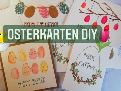 OSTERKARTEN DIY - 5 Ideen fürs Osterfest - Krealiv