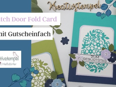 Anleitung Dutch Door Fold Card basteln Geburtstagskarte mit Geldfach. Gutscheinkarte mit Stampin Up