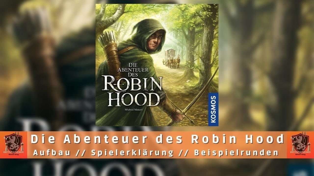 Brettspielfreunde Rhein Sieg. Die Abenteuer des Robin Hood. Aufbau, Erklärung, Tutorial (Kosmos)