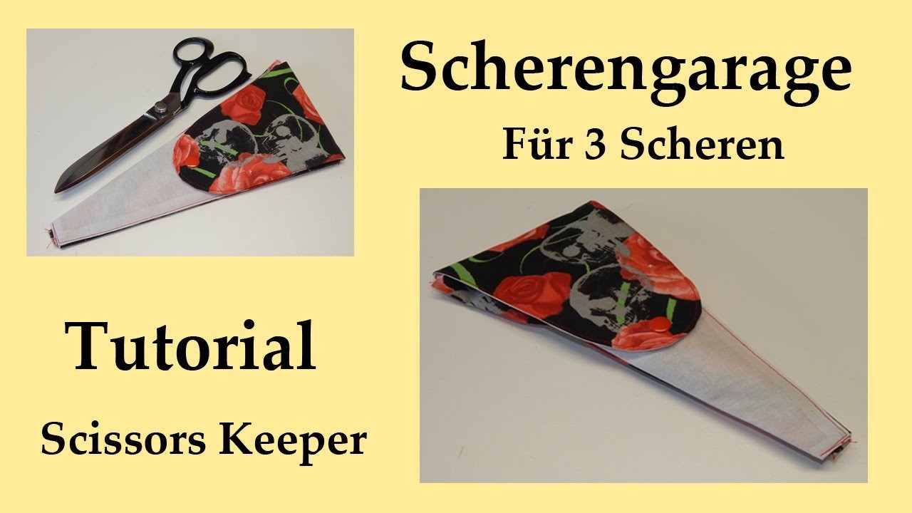DIY Scherengarage für 3 Scheren - Scissors Keeper - Free Pattern