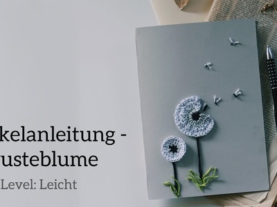 Häkelanleitung Pusteblume | Dandelion Crochet Pattern | für Anfänger l for Beginner | Blumendeko |