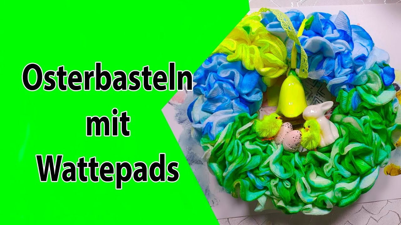 Osterbasteln mit Wattepads. Osterkranz Deko