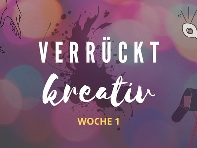 Verrückt Kreativ | Woche 1 | Tag 4 von 5 | Stampin´ Up